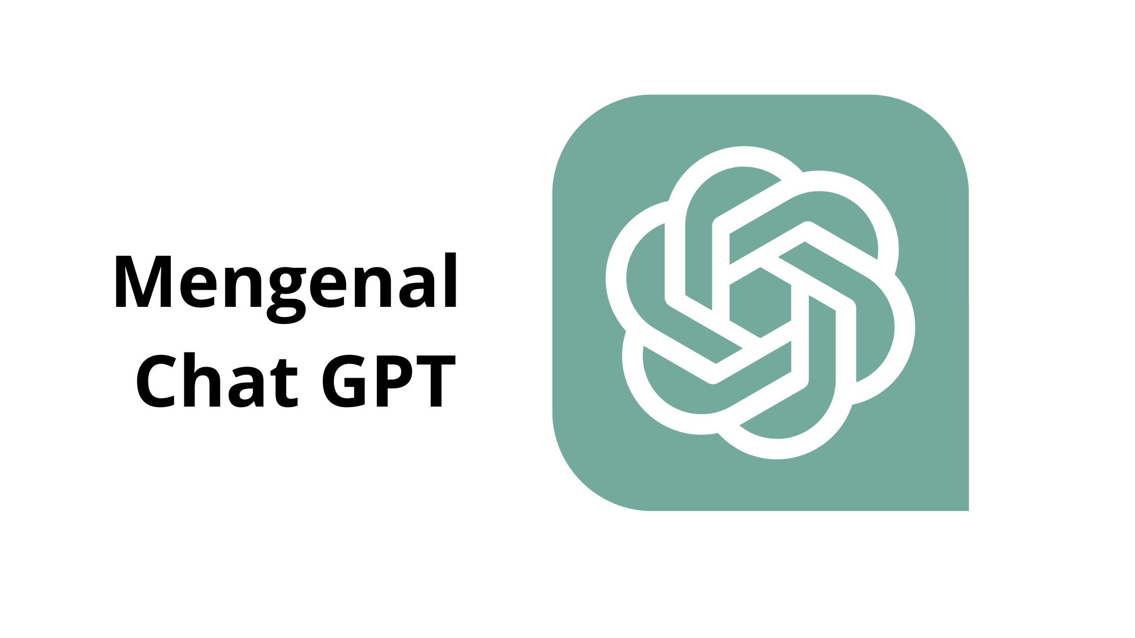 Apa Itu Chat GPT Manfaat Dan Cara Menggunakan Chat GPT Blog Digitalkit