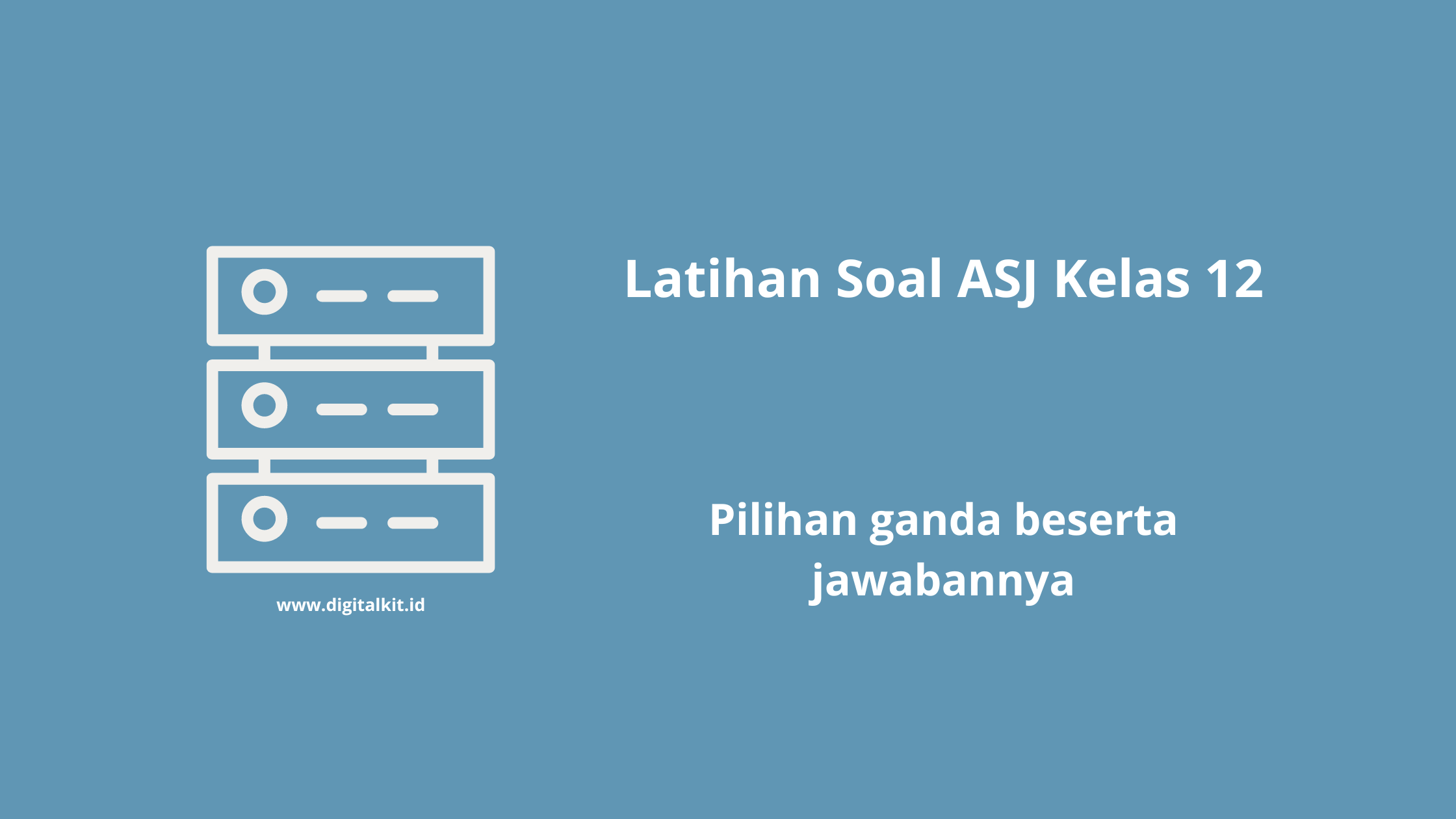 soal asj kelas 12